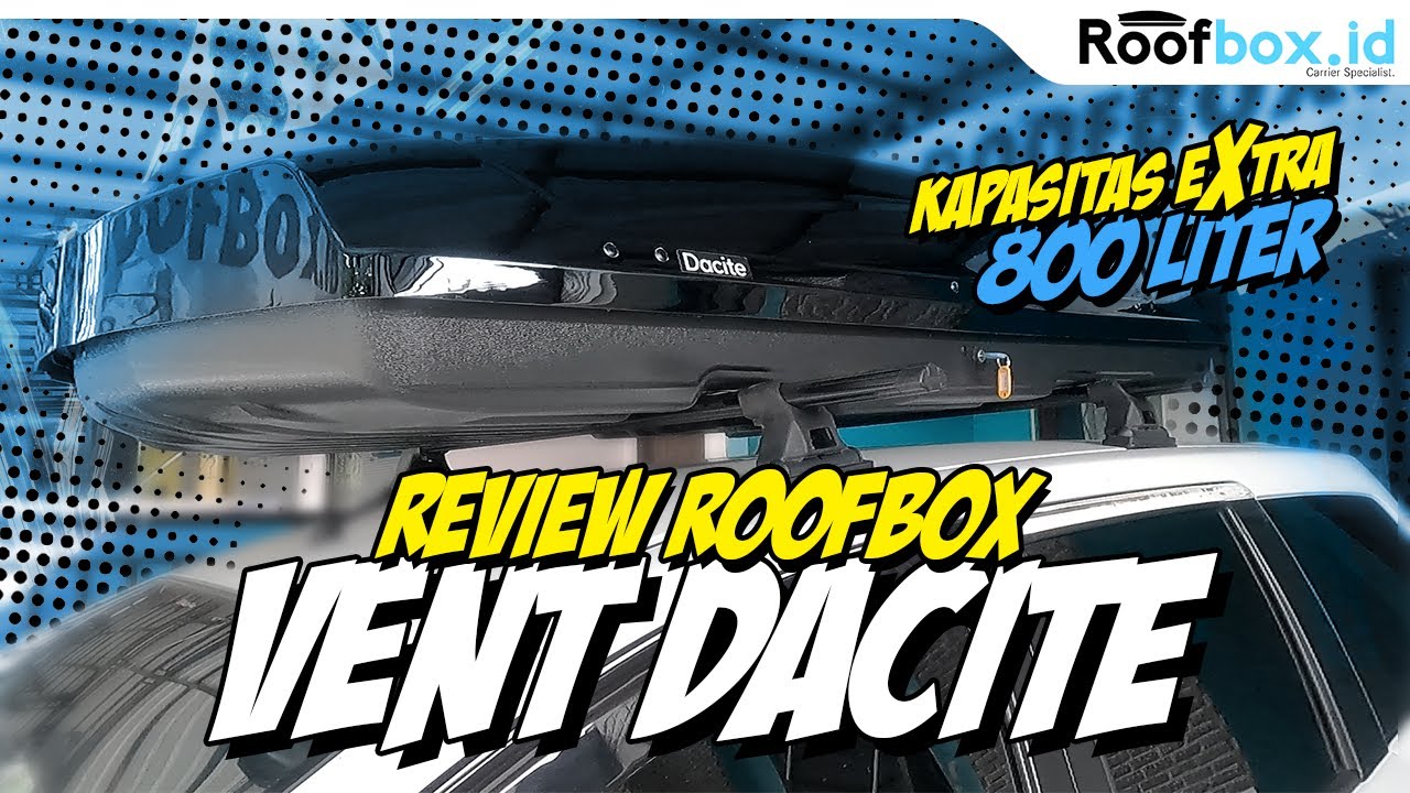 Review #Roofbox Vent Carrier Tipe Dacite 800 Liter