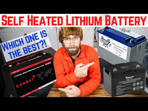 HEATED Lithium Battery 12v 100ah LiFePO4: Battle Born VS Renogy VS Canbat