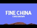 Chris Brown Fine China Lyrics