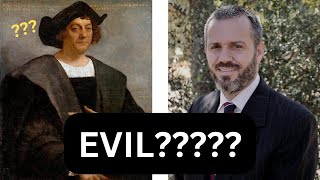 Was Columbus Evil?