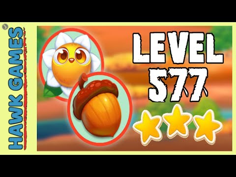 Farm Heroes Super Saga Level 577 - 3 Stars Walkthrough, No Boosters