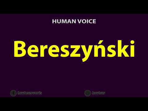 How to Pronounce Bereszynski