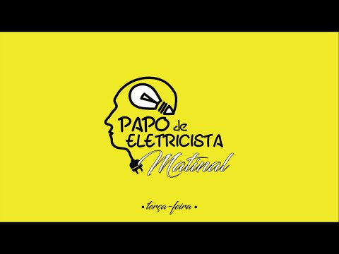Papo de Eletricista Matinal I #022 I Terça-feira I 09/08/16 I Bruno Eletricista