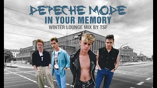 Depeche Mode - In Your Memory (Winter Lounge Mix by TSF)