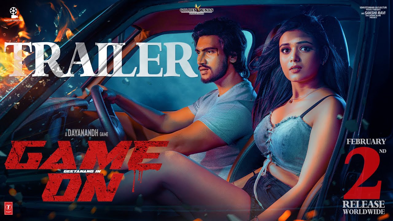 GAME ON TRAILER | Geetanand | Neha | Dayanandh | Madhoobala | Aditya Menon I Kasturi Creations