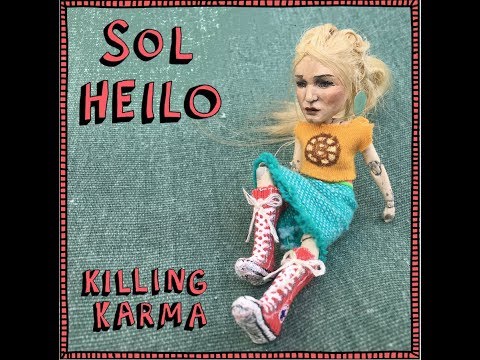 Sol Heilo - Killing Karma (official video)