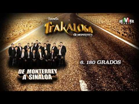 180 Grados - Banda La Trakalosa De Monterrey