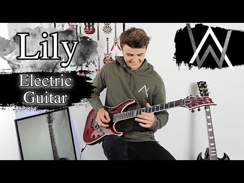 Lily - Alan Walker - Emotional Rock Cover (Electric Guitar)