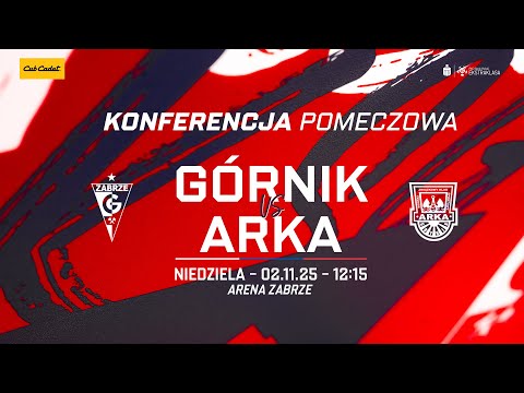 Konferencja prasowa po meczu Górnik Zabrze - Arka Gdynia