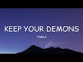 TAELA - Keep your demons (Lyrics)🎵