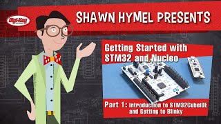 Getting Started with STM32 and Nucleo Part 1: Intr