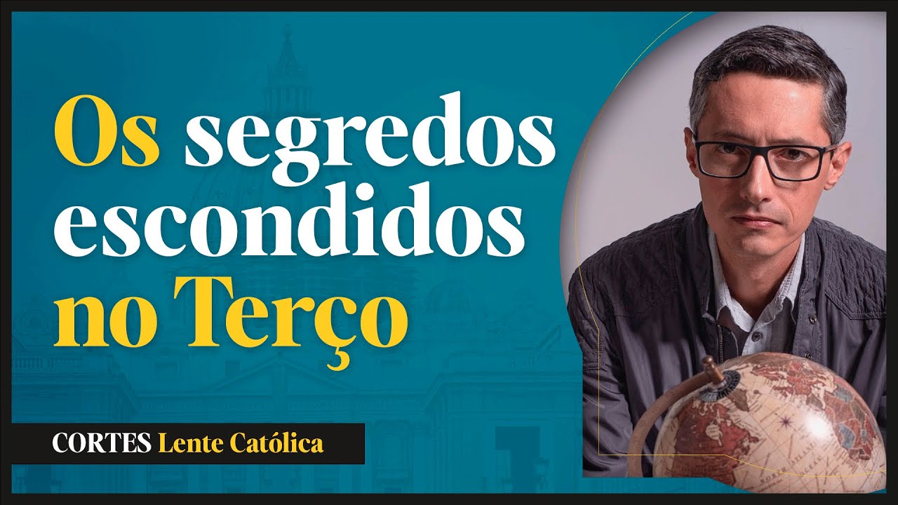 Qual o SENTIDO do TERÇO MARIANO? | Prof. Raphael Tonon - Lente Católica