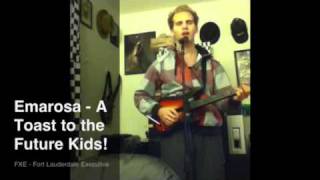 Emarosa - A Toast to the Future Kids!