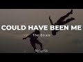 The Struts - Could Have Been Me (Lyrics)