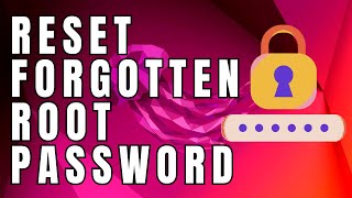 How To Reset The Root Password On Ubuntu 22.04 LTS If Forgotten (Linux)
