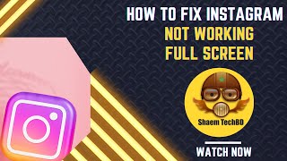 How to Fix Instagram Not Working Full Screen ios ( After New Updates 2023 )