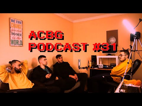 ACBG...НА ГОСТИ НА НАЙ - ДОБРИЯТ ПОДКАСТ ЕП.31(The Best Podcast)