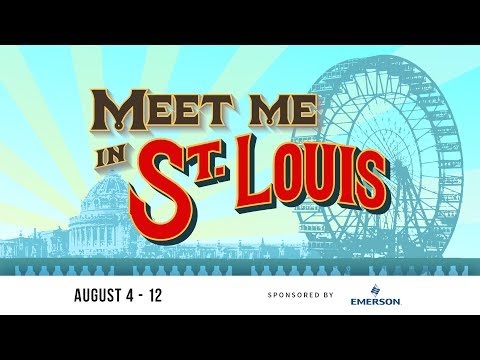Meet Me in St. Louis at The Muny video thumbnail