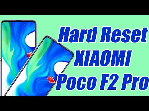 Hard Reset XIAOMI Poco F2 Pro