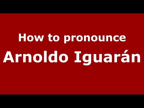 How to pronounce Arnoldo Iguarán (Colombian Spanish/Colombia)  - PronounceNames.com