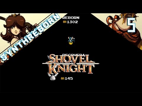 Game Over Valley // SHOVEL KNIGHT // EP 5 // #SynthReBorn