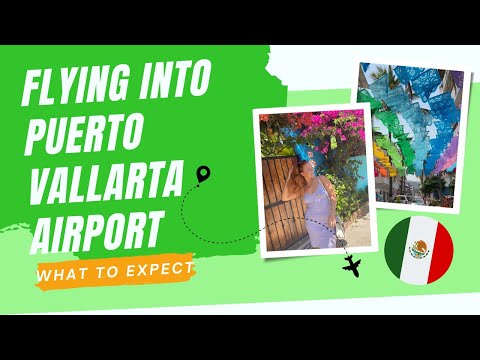 O que esperar ao voar para Puerto Vallarta, México!