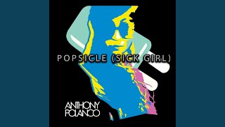 Popsicle (Sick Girl)