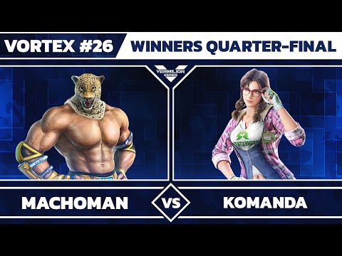 [Vortex #26] RiB | MachoMan vs XiT | Komanda - Winners Quarter-Final - Tekken 7