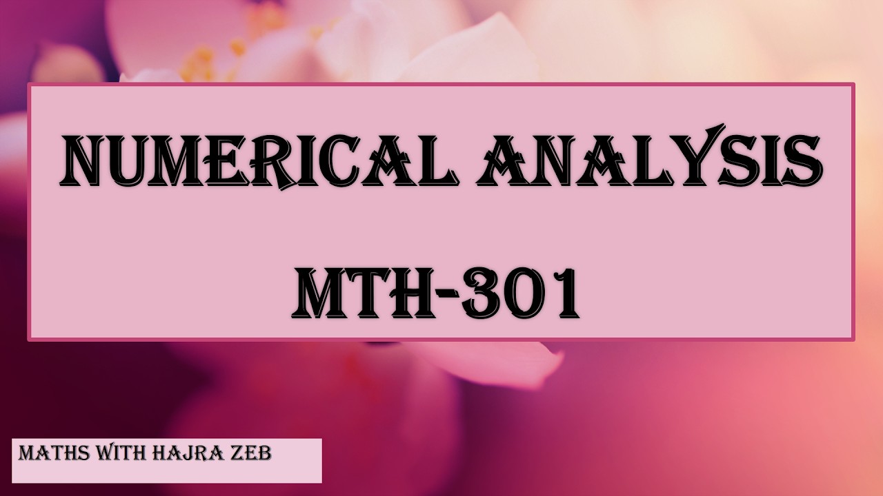 @MTH 301 #Numerical Analysis Syllabus