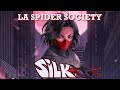 L'HISTOIRE DE SILK/CINDY MOON ! LA SPIDER SOCIETY #6