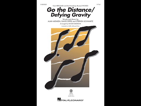 Go the Distance/Defying Gravity (from Hercules and Wicked) (2-Part Choir) - Roger Emerson