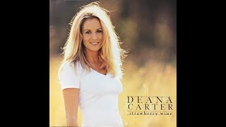Deana Carter - Strawberry wine (Lyrics)