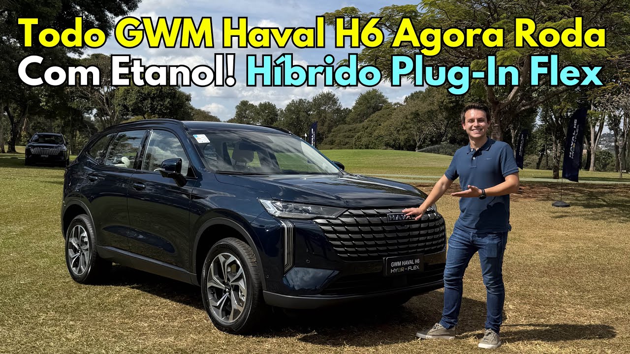 TODO GWM HAVAL H6 agora é Flex! Híbrido Plug-In + Etanol é o Futuro do Segmento?