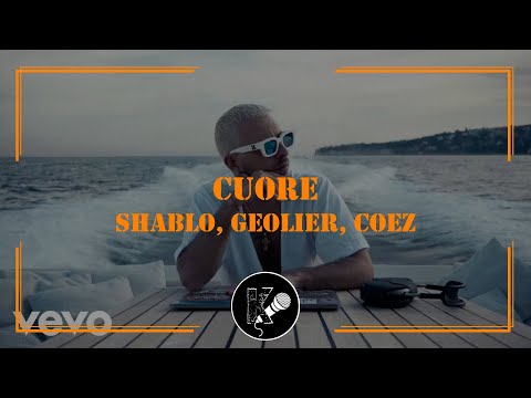 Shablo, Geolier, Coez - Cuore