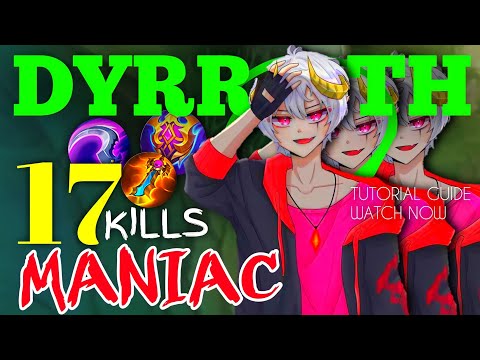 DYRROTH 17 KILLS MANIAC!! DYRROTH BEST BUILD 2023 - MLBB