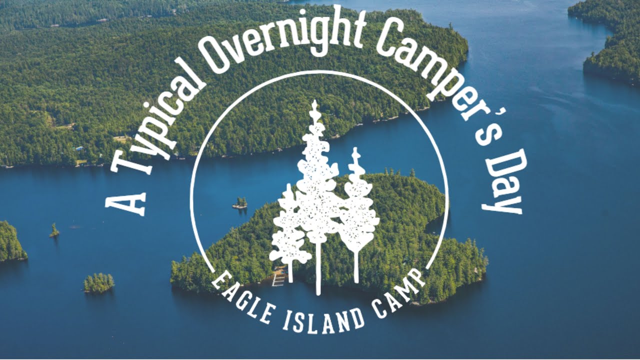 Eagle Island Camp - A Typical Day