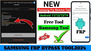 Samsung Frp Bypass New Tool 2024 | All Samsung Frp Remove | Android 11/12/13/14