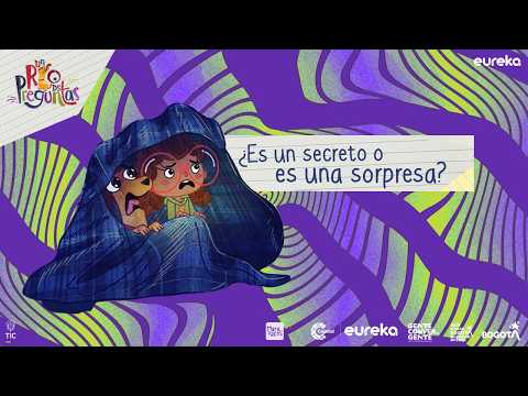  Capítulo 7.  Entender la diferencia entre sorpresas y secretos es un aprendizaje vital para niños y niñas, los primeros son ligeros y dan alegría, los segundos pueden ponernos en riesgo y si nos hacen sentir mal siempre deben contarse