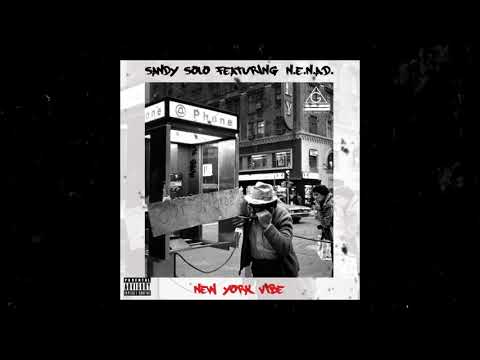 SANDY SOLO feat. N.E.N.A.D. (MOBB FU) - New York Vibe (Beat by: SANDY SOLO)