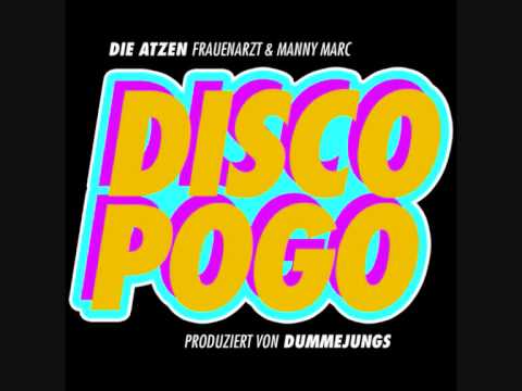 Die Atzen Frauenarzt & Manny Marc - Disco Pogo *Dance Remix*