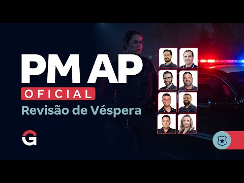 Concurso PM AP: Revisão de Véspera para Oficial