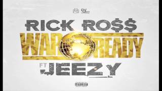 Rick Ross - War Ready ft. Jeezy (prod. Mike WiLL Made It) [FULL SONG]