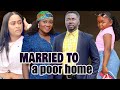 MARRIED TO A POOR HOME~ONNY MICHAEL/MERCY JOHNSON/EBUBE OBIO/Latest Nigerian Movie