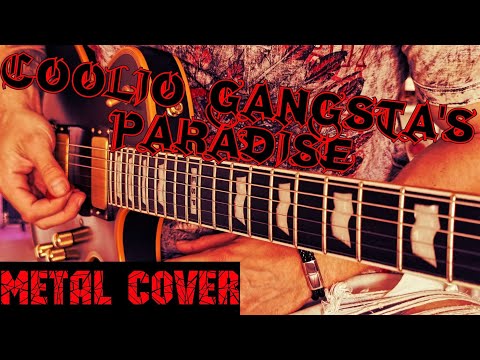 Coolio - Gangsta's Paradise. Metal cover on guitar