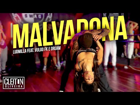 Malvadona - Ludmilla Feat. Vulgo Fk e Oruan (COREOGRAFIA) Cleiton Oliveira / IG: @CLEITONRIOSWAG