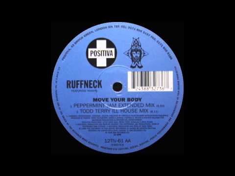 Ruffneck ft Yavahn - Move Your Body (Peppermint Jam Extended Mix 1996)