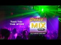 Dance Mega Mix (Fitness Music) Track Title ...