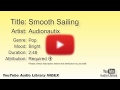 Smooth Sailing Audionautix Pop Bright YouTube Audio Library BGM