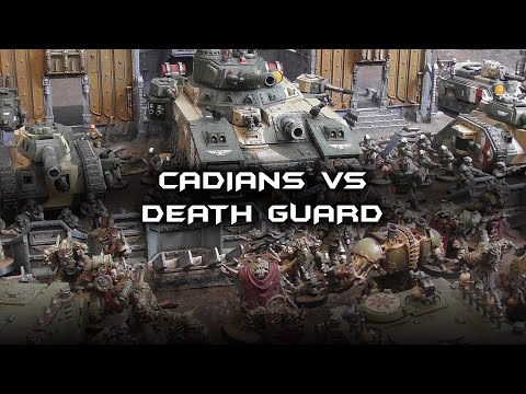 Cadians vs Death Guard (Warhammer 40,000 Matched Play Battle Report)