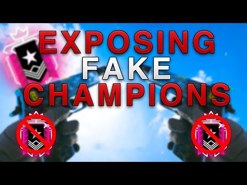 Exposing *FAKE* Champions In Rainbow Six Siege